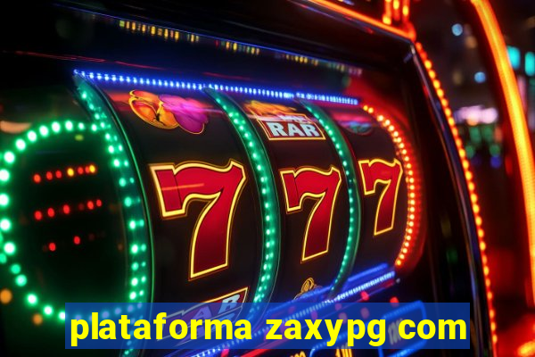 plataforma zaxypg com